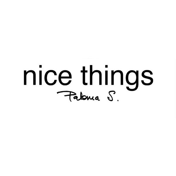 Nice things